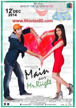 Main Aur Mr. Riight