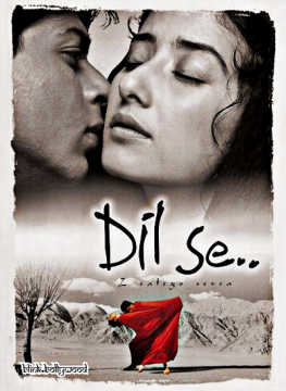 Dil Se...